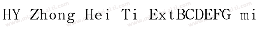 HY Zhong Hei Ti ExtBCDEFG mianfeizi字体转换